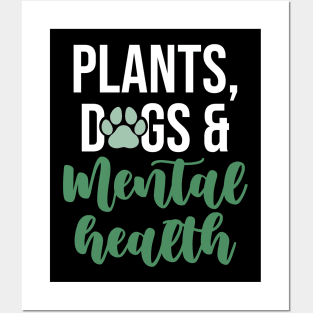 Plants, Dogs, & Mental Health Wellness Design Posters and Art